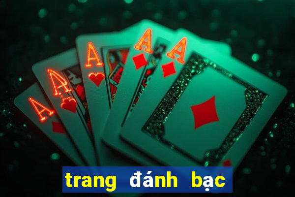 trang đánh bạc uy tín