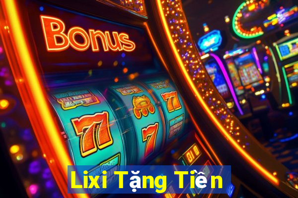 Lixi Tặng Tiền