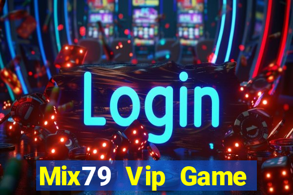 Mix79 Vip Game Bài Apk