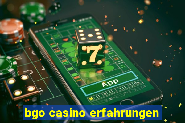 bgo casino erfahrungen