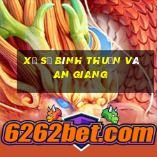 xổ số bình thuận và an giang