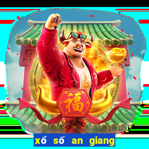 xổ số an giang ngày 15 tháng 04