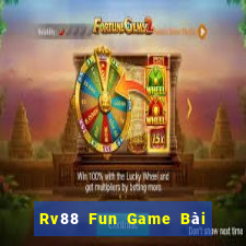 Rv88 Fun Game Bài Khuyến Mãi