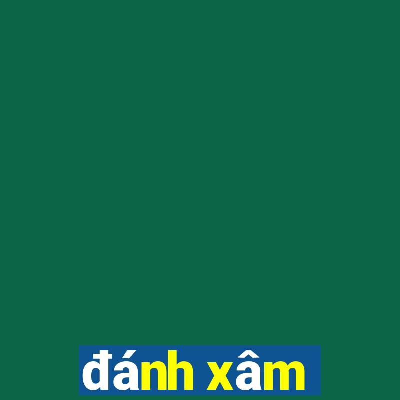 đánh xâm