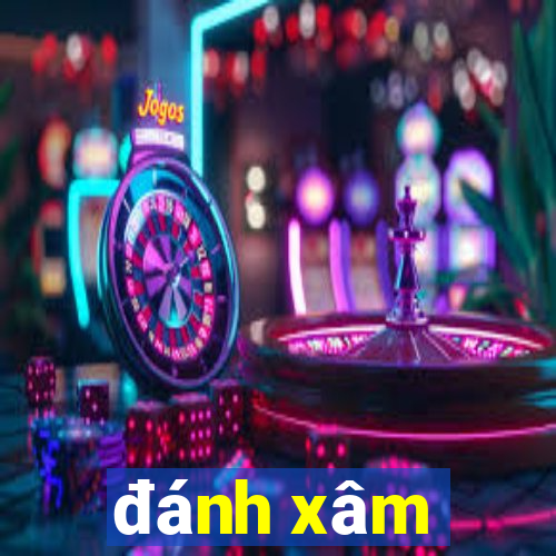 đánh xâm