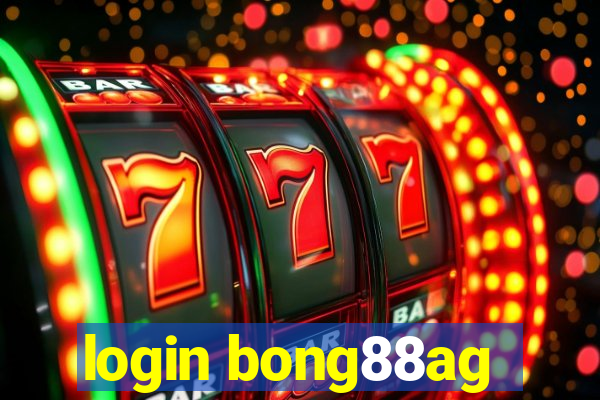 login bong88ag