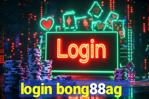 login bong88ag