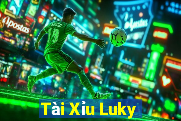 Tài Xỉu Luky