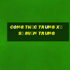 Công thức trúng xổ số miền trung