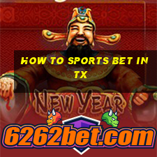 how to sports bet in tx