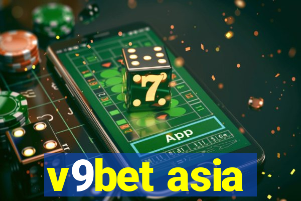 v9bet asia