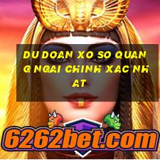 du doan xo so quang ngai chinh xac nhat