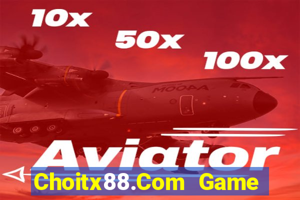 Choitx88.Com Game Bài Poker Đổi Thưởng