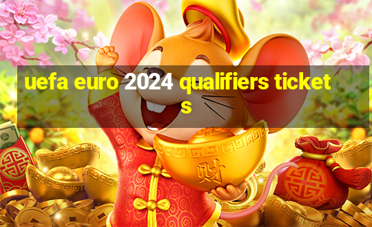 uefa euro 2024 qualifiers tickets