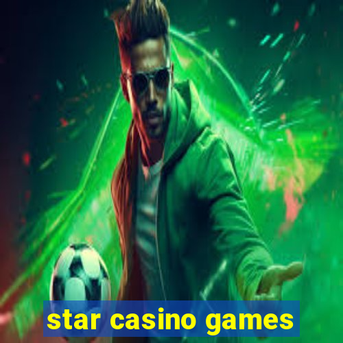 star casino games