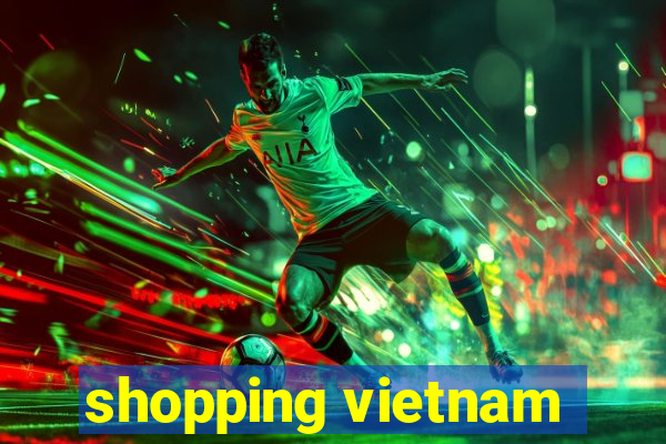 shopping vietnam