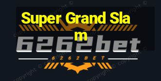 Super Grand Slam