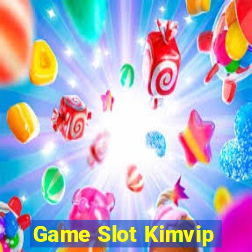 Game Slot Kimvip