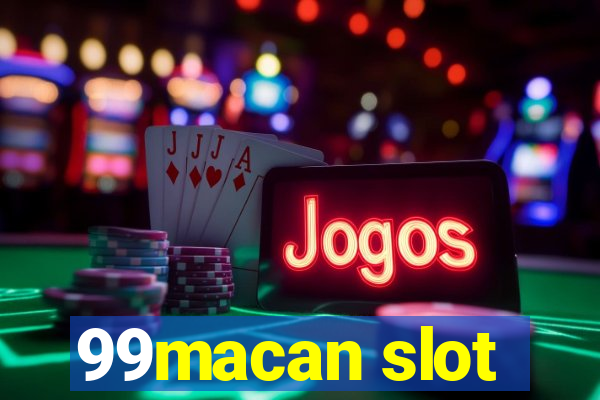 99macan slot