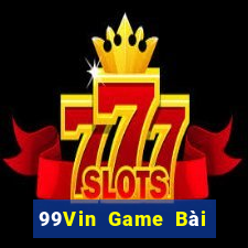 99Vin Game Bài Đổi Thưởng Go88