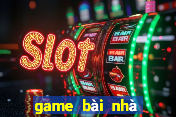 game bài nhà cái uy tín