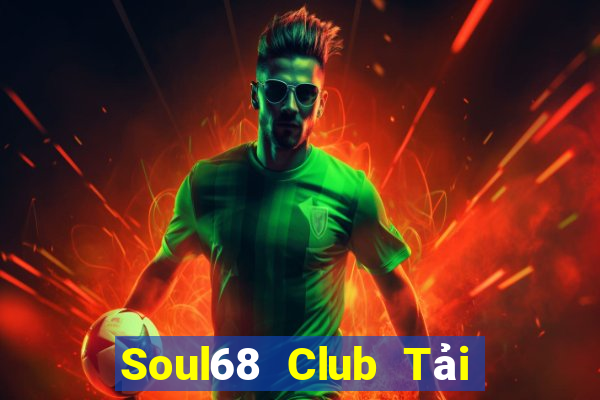 Soul68 Club Tải Game Bài Go88