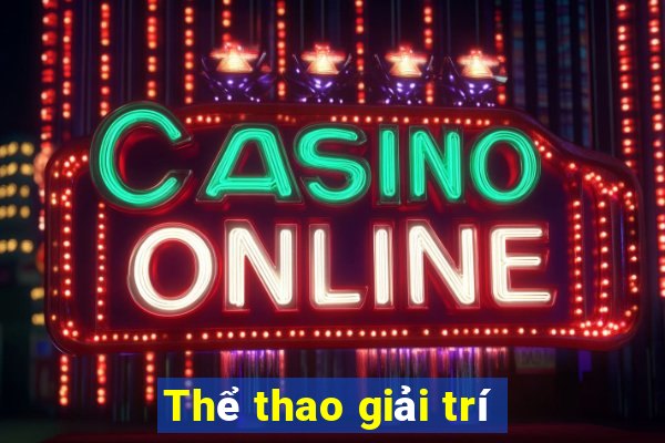 Thể thao giải trí