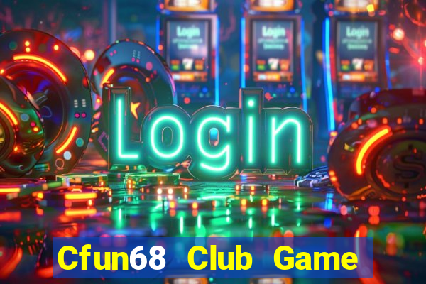 Cfun68 Club Game Bài Uống Rượu