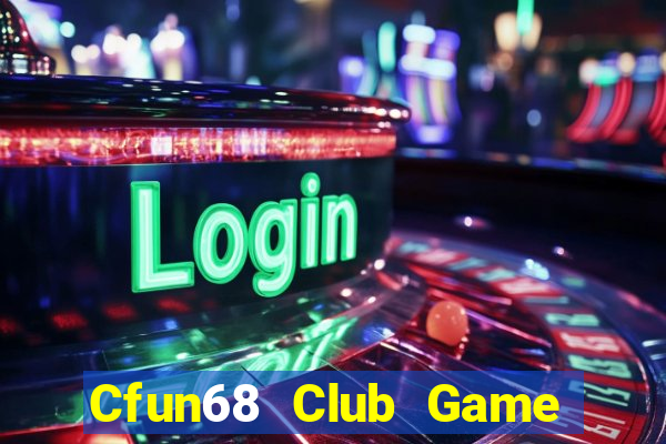 Cfun68 Club Game Bài Uống Rượu