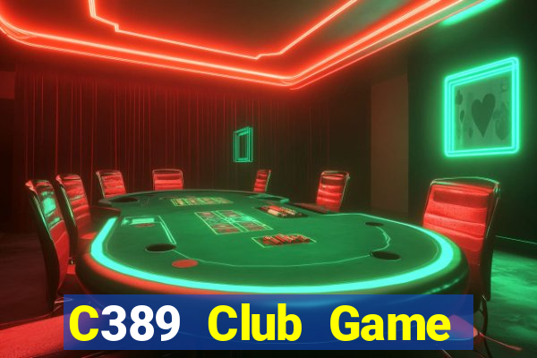 C389 Club Game Bài 68