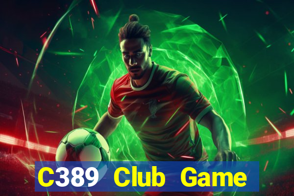 C389 Club Game Bài 68