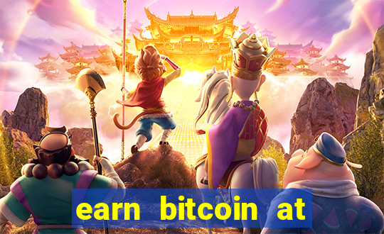 earn bitcoin at the casino