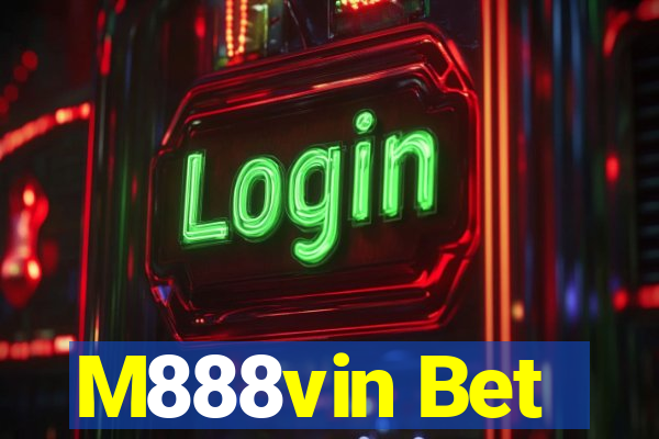 M888vin Bet