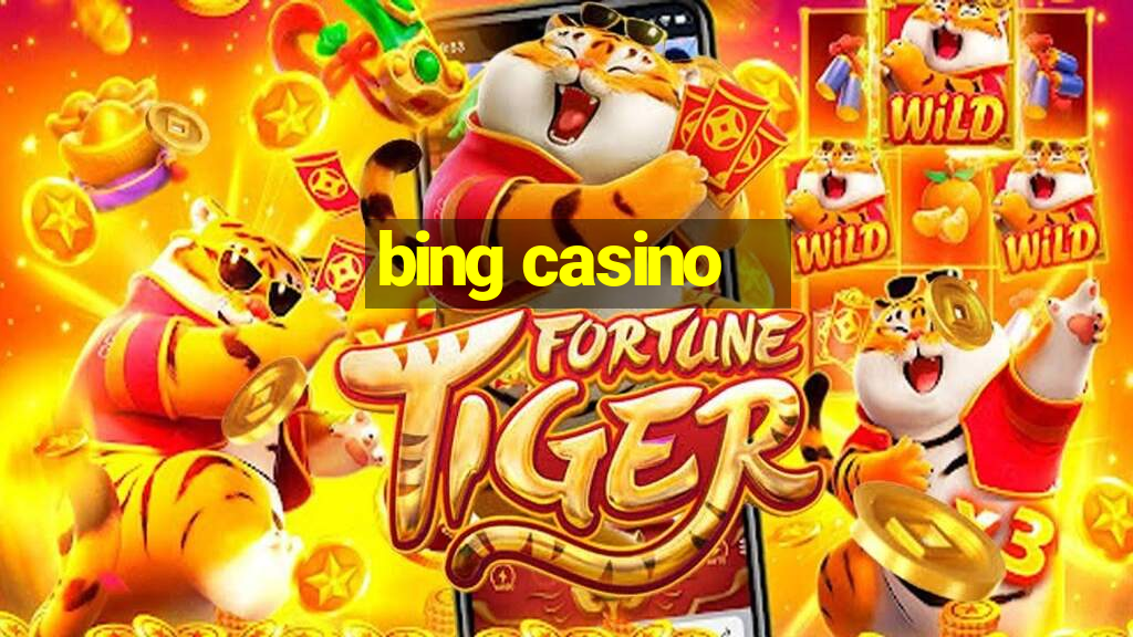 bing casino