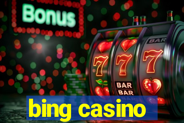 bing casino