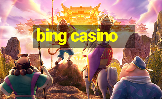 bing casino