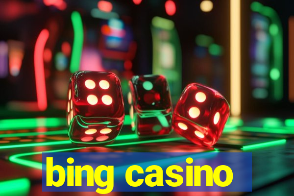 bing casino