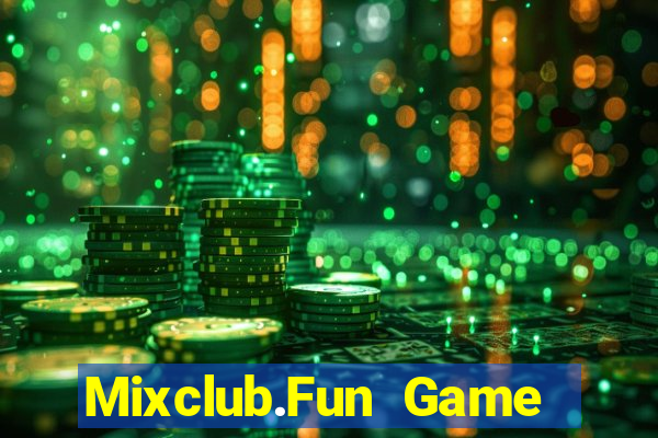 Mixclub.Fun Game Bài Giải Trí