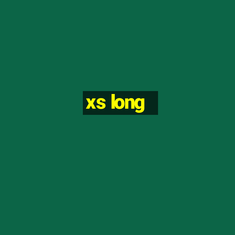 xs long