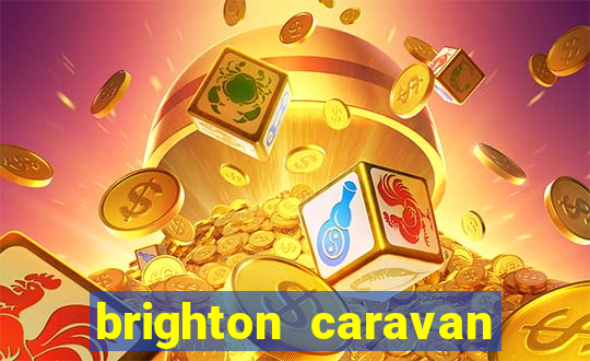 brighton caravan club site