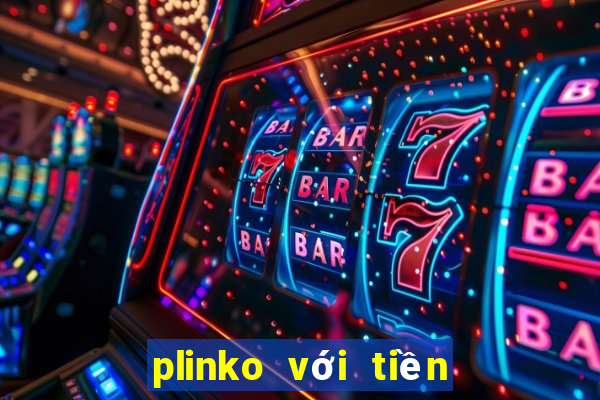 plinko với tiền điện tử