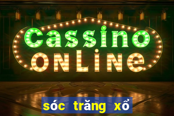 sóc trăng xổ số cần thơ sóc trăng