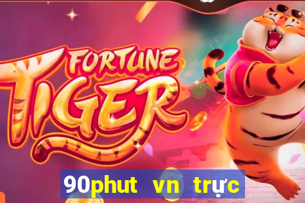 90phut vn trực tiếp bóng đá