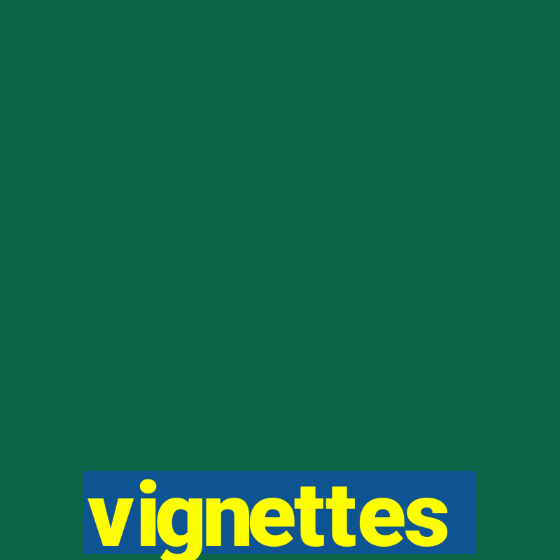 vignettes