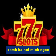 xsmb ha noi minh ngoc