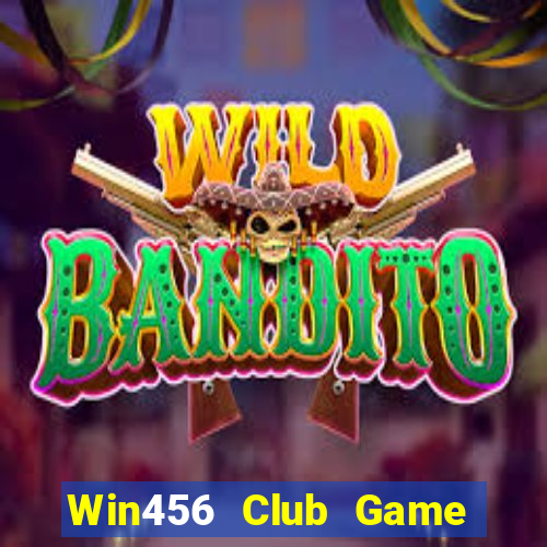 Win456 Club Game Bài Nổ Hũ Uy Tín