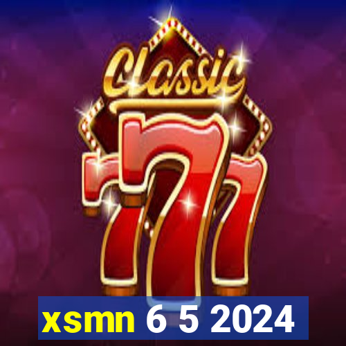 xsmn 6 5 2024