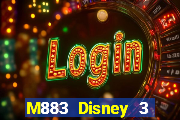 M883 Disney 3 Tải về