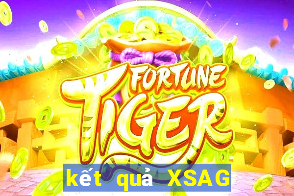 kết quả XSAG ngày 8