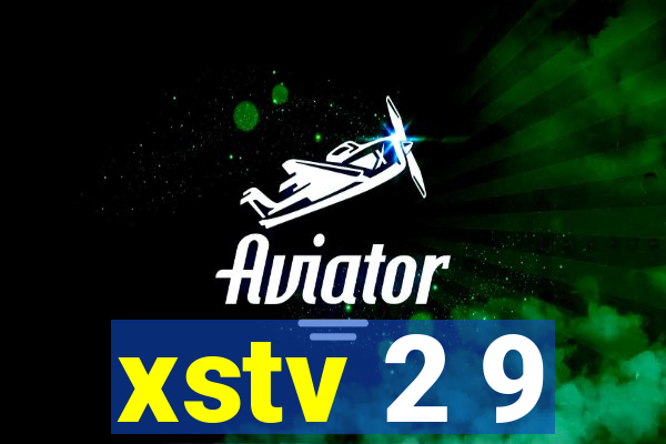 xstv 2 9